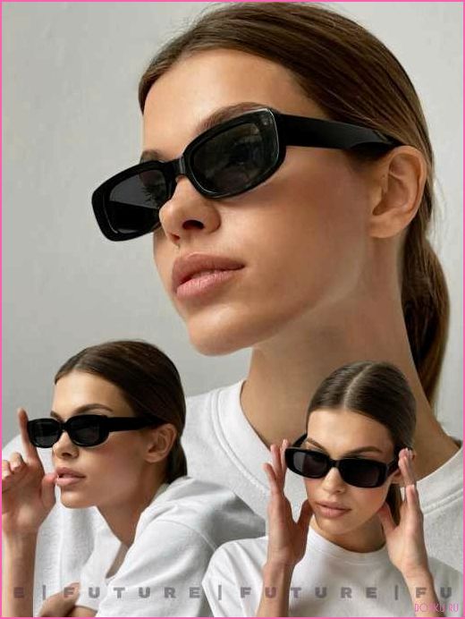Модные солнцезащитные очки 2024 — тренды и новинки